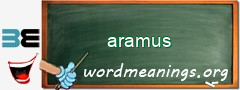 WordMeaning blackboard for aramus